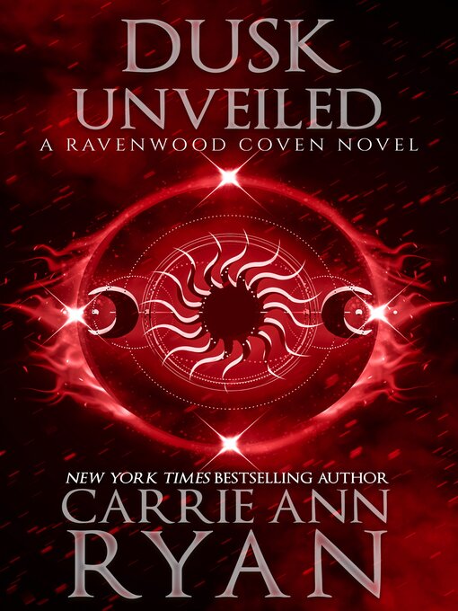 Title details for Dusk Unveiled by Carrie Ann Ryan - Available